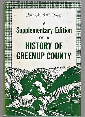 Imagen del vendedor de A Supplementary Edition Of A History Of Greenup County a la venta por Legacy Books II