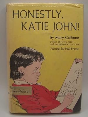 Honestly, Katie John!