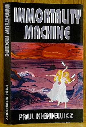 Seller image for Immortality Machine (SIGNED) for sale by Schroeder's Book Haven