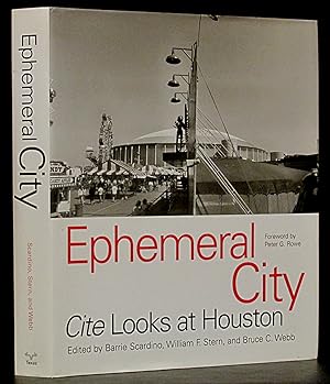 Bild des Verkufers fr Ephemeral City: Cite Looks at Houston zum Verkauf von Schroeder's Book Haven