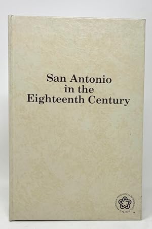 San Antonio in the Eighteenth Century