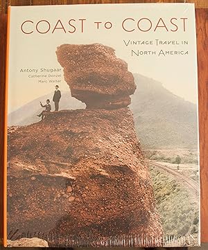 Seller image for Coast to Coast: Vintage Travel in North America for sale by Snowden's Books