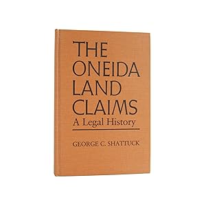 Seller image for The Oneida Land Claims: A Legal History for sale by Popeks Used and Rare Books, IOBA