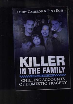 Bild des Verkufers fr Killer in the Family: Chilling Accounts of Domestic Tragedy zum Verkauf von Berry Books