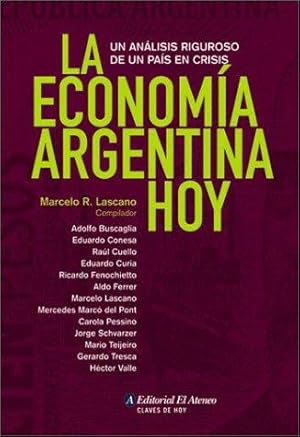 Imagen del vendedor de La Economi?a Argentina Hoy a la venta por Green Libros