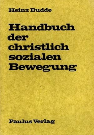 Bild des Verkufers fr Handbuch der christlich-sozialen Bewegung. zum Verkauf von nika-books, art & crafts GbR