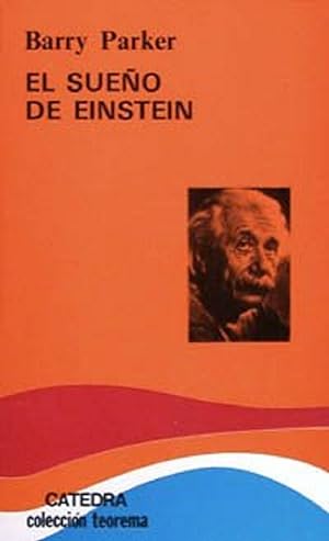Seller image for El Sueo De Einstein (Teorema. Serie Menor) (Spanish Edition) for sale by Von Kickblanc
