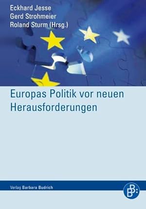 Immagine del venditore per Europas Politik vor neuen Herausforderungen venduto da Bunt Buchhandlung GmbH