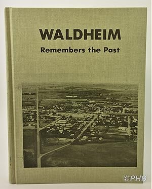 Waldheim Remembers the Past
