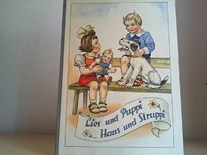 Imagen del vendedor de Lies und Puppi Hans und Struppi. Ein buntes Bilderbuch durch das ganze Jahr mit lustigen Versen. a la venta por Antiquariat im Schloss