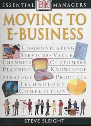 Bild des Verkufers fr Essential Managers: Moving to E-Business zum Verkauf von WeBuyBooks