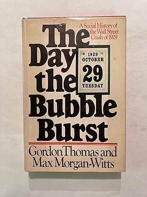 Bild des Verkufers fr The Day the Bubble Burst: A Social History of the Wall Street Crash of 1929 [1st PRINT] zum Verkauf von OldBooksFromTheBasement