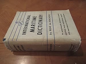 Seller image for International Maritime Dictionary: An Encyclopedic Dictionary Of Useful Maritime Terms And Phrases, Together With Equivalents In French And German for sale by Arroyo Seco Books, Pasadena, Member IOBA