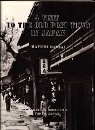 Seller image for A Visit to the Old Post Town in Japan for sale by Hill End Books