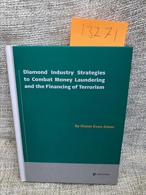 Imagen del vendedor de Diamond Industry Strategies to Combat Money Laundering and the Financing of Terrorism a la venta por Anytime Books