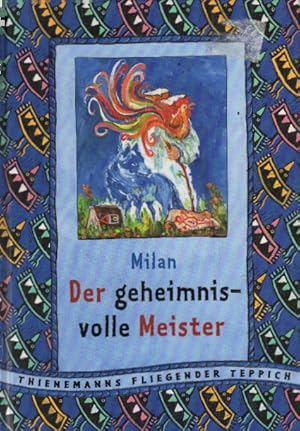 Der geheimnisvolle Meister (Thienemanns Fliegender Teppich)