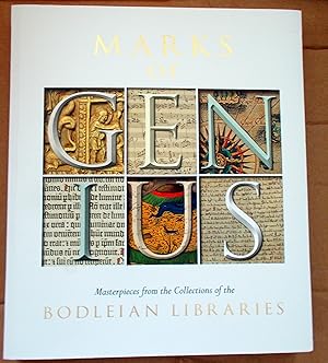 Marks of Genius: Masterpieces from the Collections of the Bodleian Libraries