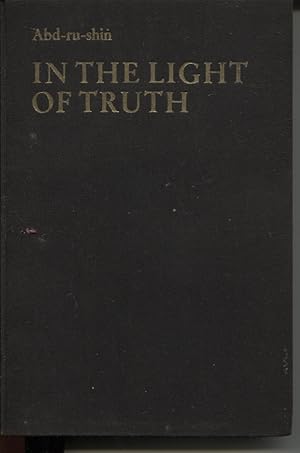 Bild des Verkufers fr IN THE LIGHT OF THE TRUTH : THE GRAIL MESSAGE VOLUME 1 zum Verkauf von Dromanabooks