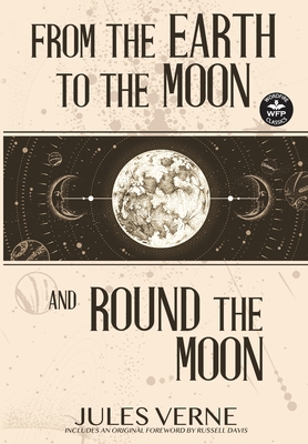 Seller image for From the Earth to the Moon and Round the Moon (Hardback or Cased Book) for sale by BargainBookStores