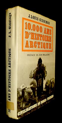 Bild des Verkufers fr 10000 ans d'Histoire arctique zum Verkauf von Abraxas-libris