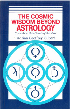 Seller image for The Cosmic Wisdom Beyond Astrology for sale by Eaglestones