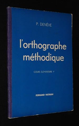 Seller image for L'Orthographe mthodique. Cours lmentaire 1ere anne for sale by Abraxas-libris