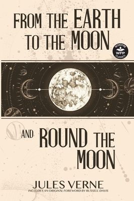 Seller image for From the Earth to the Moon and Round the Moon (Paperback or Softback) for sale by BargainBookStores
