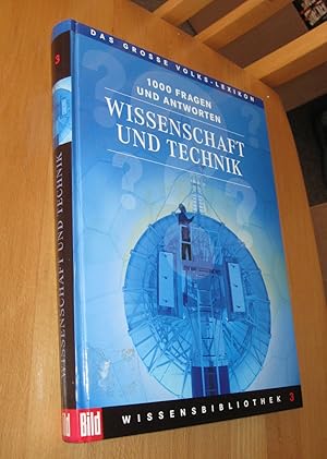 Bild des Verkufers fr Wissenschaft und Technik- 1000 Fragen und Antworten zum Verkauf von Dipl.-Inform. Gerd Suelmann