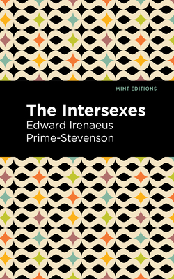 Image du vendeur pour The Intersexes:: A History of Similisexualism as a Problem in Social Life (Paperback or Softback) mis en vente par BargainBookStores