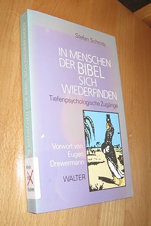 Bild des Verkufers fr In Menschen der Bibel sich wiederfinden zum Verkauf von Dipl.-Inform. Gerd Suelmann