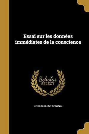 Bild des Verkufers fr Essai Sur Les Donnees Immediates de la Conscience zum Verkauf von JLG_livres anciens et modernes