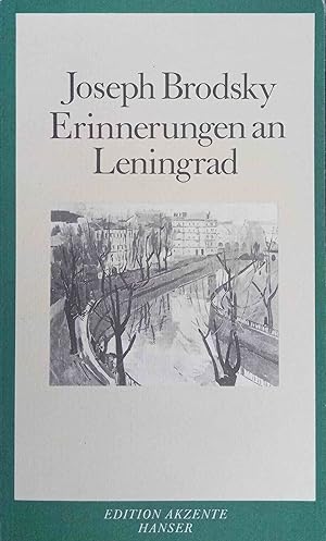 Erinnerungen an Leningrad. Aus d. Amerikan. von Sylvia List u. Marianne Frisch / Edition Akzente