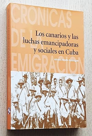 LOS CANARIOS Y LAS LUCHAS EMANCIPADORAS Y SOCIALES EN CUBA