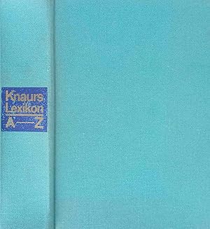Knaurs Lexikon A - Z : 45000 Stichwörter, 3000 Illustrationen, 73 ein- und mehrfarbige Bildtafeln...