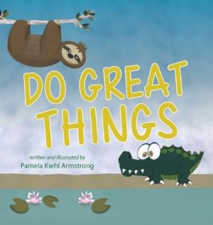 Seller image for Do Great Things (Hardback or Cased Book) for sale by BargainBookStores