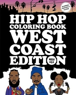 Imagen del vendedor de Hip Hop Coloring Book: West Coast Edition (Paperback or Softback) a la venta por BargainBookStores