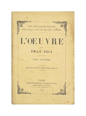 L'oeuvre par Emile Zola - tome deuxieme