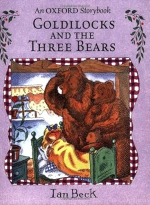 Seller image for Goldilocks and the Three Bears (Oxford Storybook) for sale by WeBuyBooks