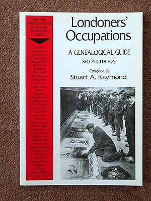 Londoners Occupations, A Genealogical Guide