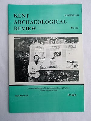 Kent Archaeological Review No. 168 Summer 2007