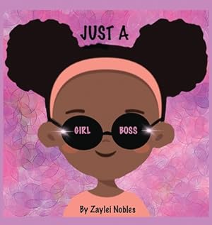 Seller image for Just A Girl Boss (Hardback or Cased Book) for sale by BargainBookStores