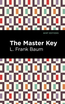 Seller image for The Master Key: An Electric Fairy Tale (Paperback or Softback) for sale by BargainBookStores