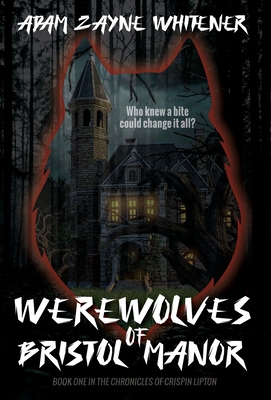 Bild des Verkufers fr Werewolves of Bristol Manor (Hardback or Cased Book) zum Verkauf von BargainBookStores