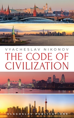 Imagen del vendedor de The Code of Civilization (Hardback or Cased Book) a la venta por BargainBookStores