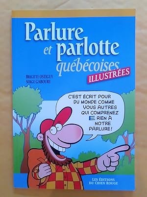 Seller image for Parlure et parlotte qubcoises illustres for sale by Claudine Bouvier