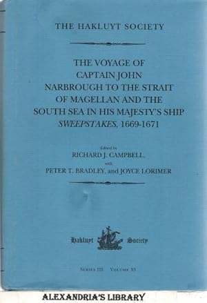 The Voyage of Captain John Narbrough to the Strait of Magellan and the South Sea in his Majesty's...