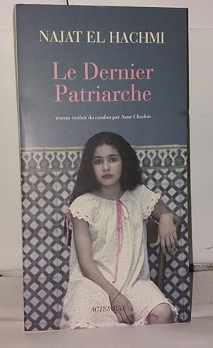 Immagine del venditore per Le Dernier Patriarche venduto da Librairie Albert-Etienne