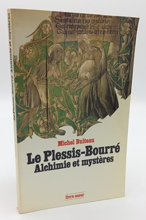 Immagine del venditore per Le Plessis-Bourr. Alchimie et mystres. venduto da Occulte Buchhandlung "Inveha"