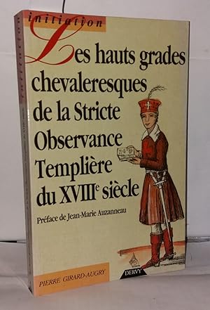 Image du vendeur pour Hauts-grades chevaleresques de la stricte observance templire du XVIIIe sicle mis en vente par Librairie Albert-Etienne