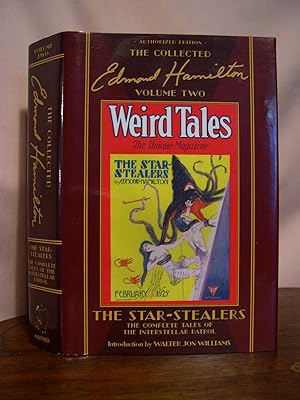 THE STAR-STEALERS, THE COMPLETE TALES OF THE INTERSTELLAR PATROL. THE COLLECTED EDMOND HAMILTON, ...